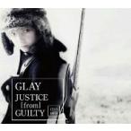 JUSTICE[from]GUILTY(DVD付) ／ GLAY (CD)