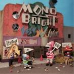 MONOBRIGHT BEST ALBUM〜Remain in MONOBRIG.. ／ MONOBRIGHT (CD)