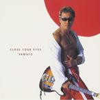 CLOSE YOUR EYES/YAMATO-男たちの大和 主題歌- ／ 長渕剛 (CD)