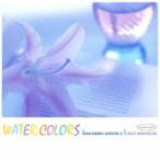WATER COLORS | дешево глициния ....&amp;.. задний . 2 (CD)