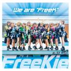 We are “FreeK”【Type I】(#ジューロックVer.) ／ FreeKie (CD)