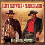 CLINT EASTWOOD&amp;FRANKIE LAINE / SINGING COWBOYS (2CD)[ outlet ]