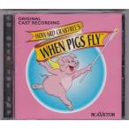 *CD Howard Crabtree's When Pigs Fly Howard * Club to Lee свинья ... время 1996 Original Cast