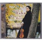 ★CD Barber &amp; Meyer Violin Concertos バーバー&amp;メイヤー:ヴァイオリン協奏曲 *ヒラリー・ハーン(Hilary Hahn)★