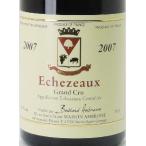 2007　エシェゾー　特級畑　750ml　（ベルトラン・アンブロワーズ）赤ワイン【コク辛口】^B0AMEZA7^