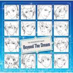 【中古】Beyond The Dream / THE IDOLM@STER SideM c15088【中古CDS】