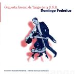 【中古】ORQUESTA JUVENIL DE TANGO DE LA U.N.R. / ドミンゴ・フェデリコ    c8553【中古CD】