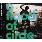 【中古】Before the flood three / a flood of circle c4521【レンタル落ちCD】