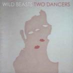【中古】Two Dancers / ワイルド・ビースト    c8637【レンタル落ちCD】