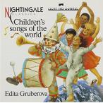 Children's Songs of the Worl／Edita Gruberova