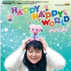 Happy Happy World／SIZUKU、GOD、Team H∧L
