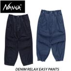 NANGA �i���K DENIM RELAX EASY PANTS �f�j�� �����b�N�X�C�[�W�[ �p���c NANGA DOWN WEAR 2026 ���f�� ���K�̔��X