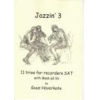 G.Haverkate [Jazzin*3] 11 trios for recorders SAT