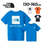 ザ・ノース・フェイス キッズ 半袖 Tシャツ THE NORTH FACE バックスクエアロゴティー 130-160cm 子供服 プリントT アウトドアウェア コットンT /NTJ32538
