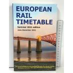  иностранная книга расписание EUROPEAN RAIL TIMETABLE Summer 2021 John Potter,