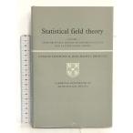  иностранная книга Statistical Field Theory: Volume 1, From Brownian Motion to Renormalization and Lattice Gauge Theory
