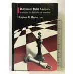 Distressed Debt Analysis: Strategies for Speculative Investors J. Ross Publishing Stephen G.Moyer