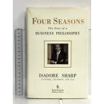 m Four Seasons: The Story of a Business Philosophy Portfolio Sharp, Isadore
