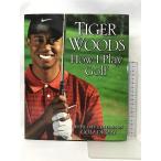 How I Play Golf Grand Central Publishing TigerWoods