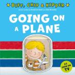 ORT[Kipper. впервые .. body . серии ]Going on a Plane (First Experiences with Biff, Chip &amp; Kipper)