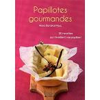 Petit livre de - Papillotes gourmandes (Le petit livre de) (French Edition)　並行輸入品