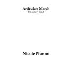 (楽譜) アーティキュレイト・マーチ / 作曲：ニコル・パイウノ (吹奏楽)(スコア+パート譜セット)