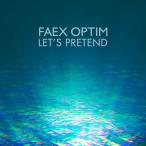 Faex Optim - Let's Pretend CD アルバム 輸入盤
