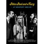 Peter, Paul and Mary at Newport 1963-65 DVD 輸入盤