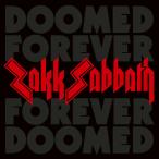 Zakk Sabbath - Doomed Forever Forever Doomed CD アルバム 輸入盤