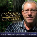 Dave Farmer - From the Heart CD アルバム 輸入盤