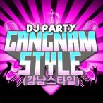 DJパーティー DJ Party - Gangnam Style CD アルバム 輸入盤