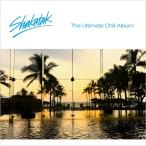 シャカタク Shakatak - The Ultimate Chill Album CD アルバム 輸入盤