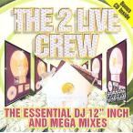 2 Live Crew - The Essential DJ 12 Inch and Mega Mixes LPレコード