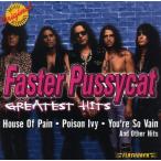 Faster Pussycat - Greatest Hits CD アルバム 輸入盤