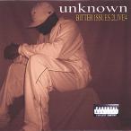 The Unknown - Bitter Issues 2Live4 CD アルバム 輸入盤