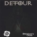 Detour - Brendan's Cross CD アルバム 輸入盤