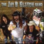 Jay B. Elston - High Class White Trash CD アルバム