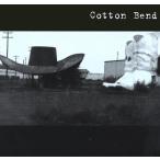 Cotton Bend - Cotton Bend CD アルバム 輸入盤