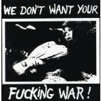 Various Artists - We Don't Want Your Fucking War CD アルバム