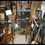 Russ Bell - All from Home CD アルバム 輸入盤