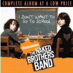 The Naked Brothers Band - I Don't Want to Go to School CD アルバム 輸入盤