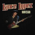 Lance Lopez - Live in Nyc CD アルバム 輸入盤