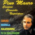 Mauro Pino - Canzoni Classiche Napoletane