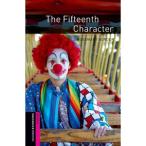 Oxford University Press Oxford Bookworms Starters : The Fifteenth Character