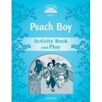 Oxford University Press Classic Tales 2nd Edition Level 1 Peach Boy Activity Book ＆ Play