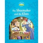 Oxford University Press Classic Tales 2nd Edition Level 1 Shoemaker ＆ The Elves