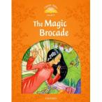 Oxford University Press Classic Tales 2nd Edition Level 5 The Magic Brocade