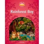 Oxford University Press Classic Tales 2nd Edition Level 2 Rainforest Boy