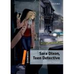Oxford University Press Dominoes 2nd Edition Level 2 Sara Dixon Teen Detective