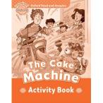 Oxford University Press Oxford Read and Imagine Beginner: The Cake machine: Activity Book